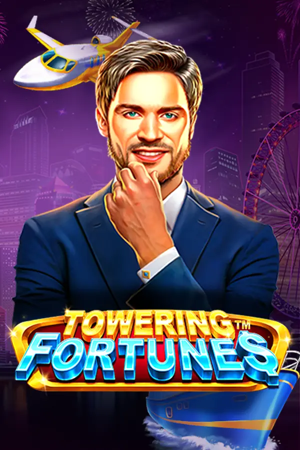 Towering Fortunes